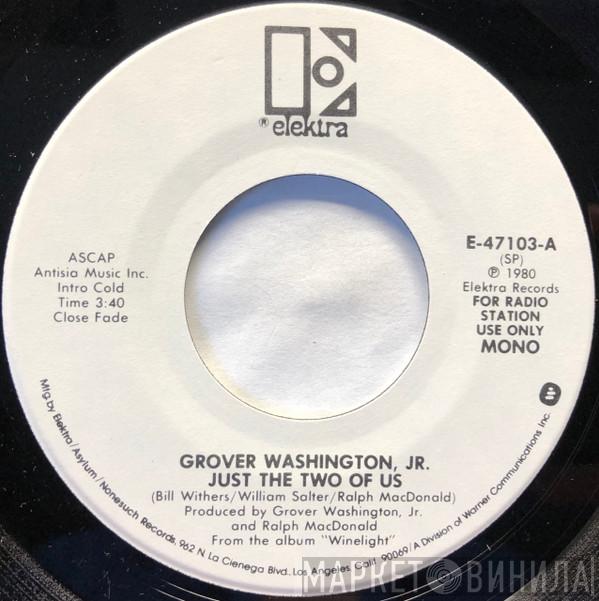  Grover Washington, Jr.  - Just The Two Of Us