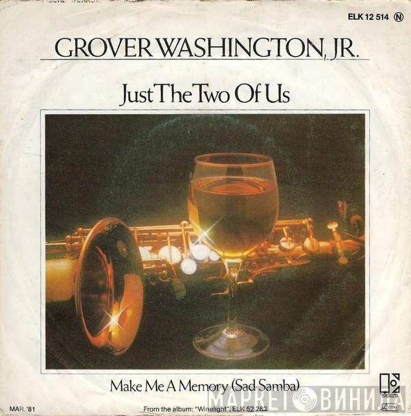  Grover Washington, Jr.  - Just The Two Of Us