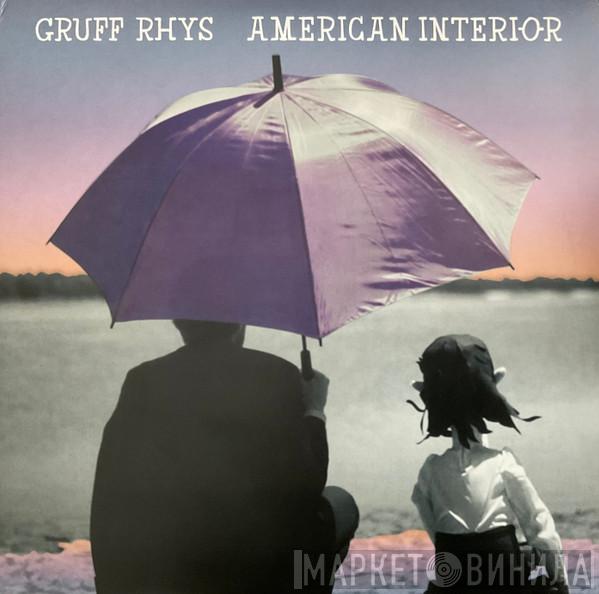 Gruff Rhys - American Interior