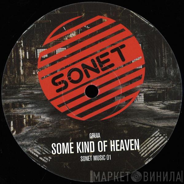 Gruia - Some Kind Of Heaven