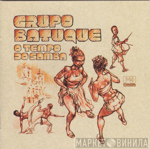 Grupo Batuque - O Tempo Do Samba
