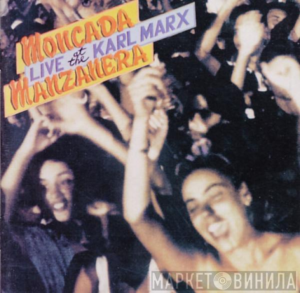 , Grupo Moncada  Phil Manzanera  - Live At The Karl Marx