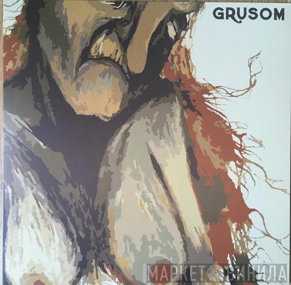 Grusom  - Grusom