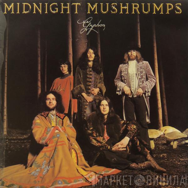  Gryphon  - Midnight Mushrumps