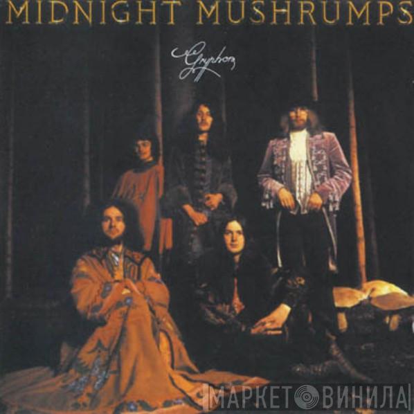 Gryphon  - Midnight Mushrumps