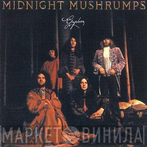  Gryphon  - Midnight Mushrumps