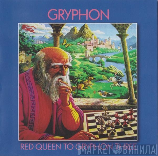  Gryphon  - Red Queen To Gryphon Three