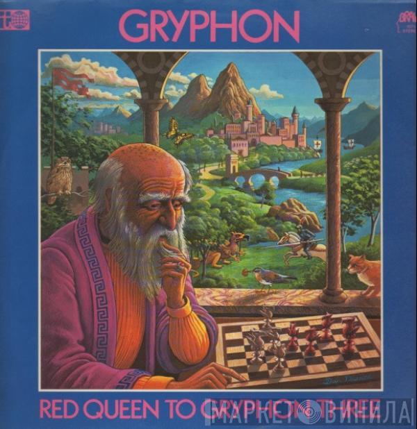  Gryphon  - Red Queen To Gryphon Three