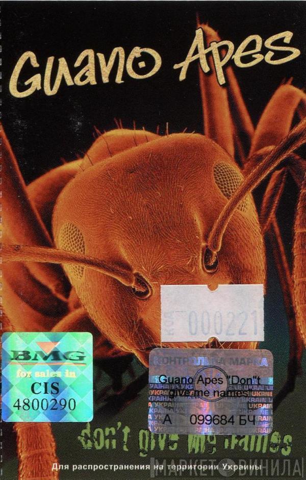  Guano Apes  - Don't Give Me Names
