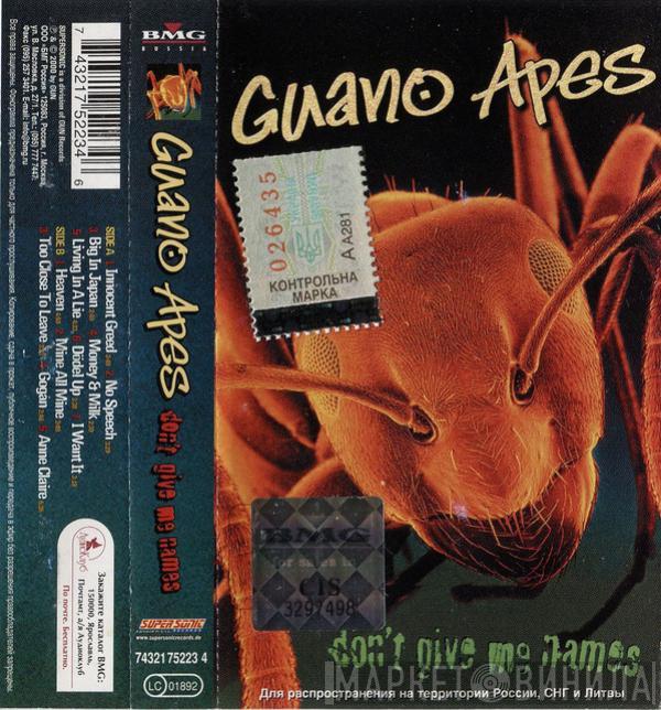  Guano Apes  - Don't Give Me Names