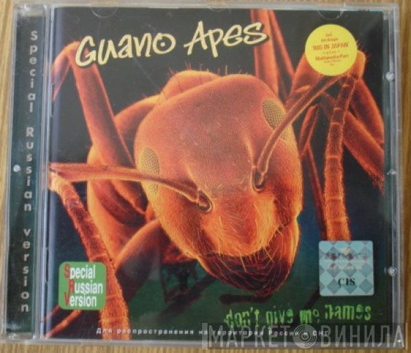  Guano Apes  - Don't Give Me Names