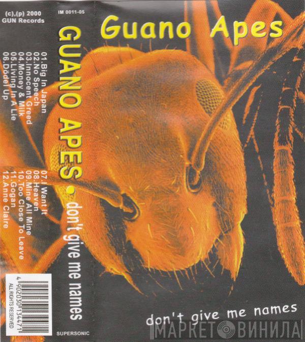  Guano Apes  - Don't Give Me Names