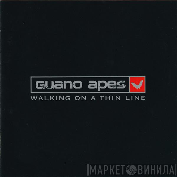  Guano Apes  - Walking On A Thin Line