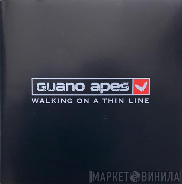  Guano Apes  - Walking On A Thin Line