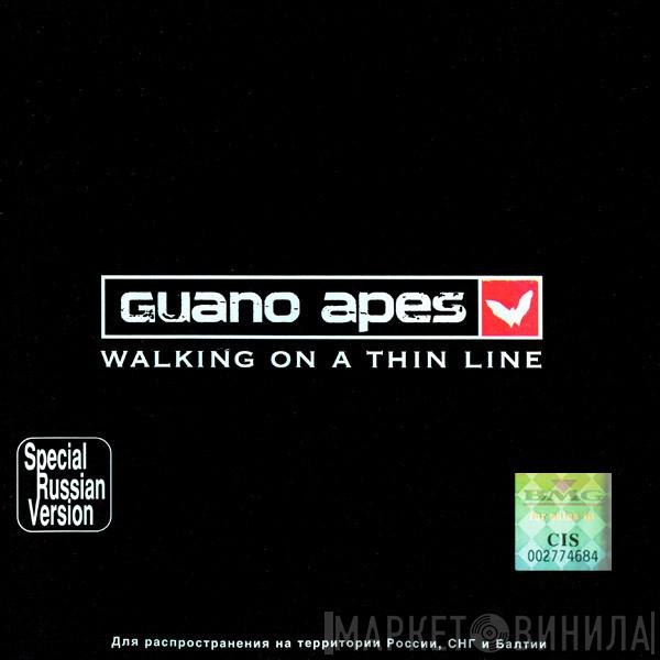  Guano Apes  - Walking On A Thin Line