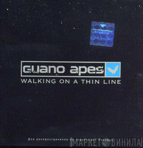  Guano Apes  - Walking On A Thin Line
