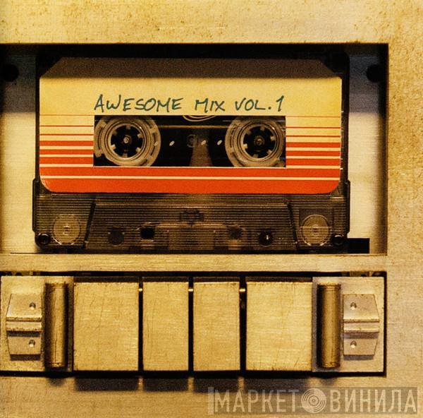  - Guardians Of The Galaxy: Awesome Mix Vol. 1 (Original Motion Picture Soundtrack)