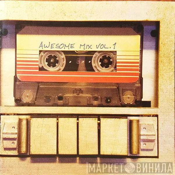  - Guardians Of The Galaxy: Awesome Mix Vol. 1 (Original Motion Picture Soundtrack)