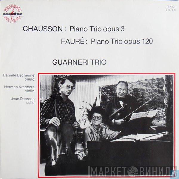 Guarneri Trio, Ernest Chausson, Gabriel Fauré - Chausson: Piano Trio Opus 3 / Fauré: Piano Trio Opus 120
