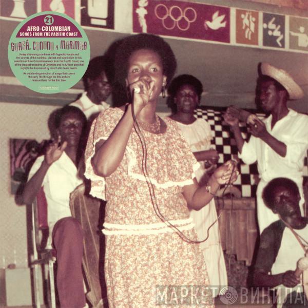  - Guasá, Cununo Y Marimba - Afrocolombian Music From The Pacific Coast