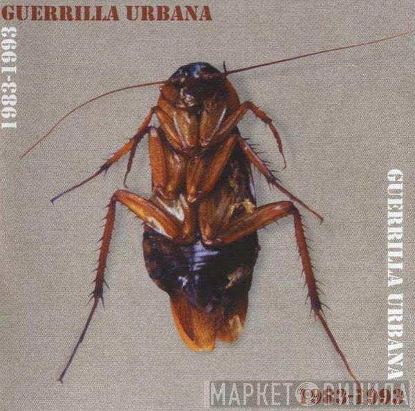 Guerrilla Urbana - 1983-1993