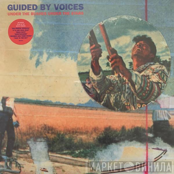 Guided By Voices - Under The Bushes Under The Stars