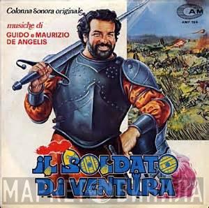  Guido And Maurizio De Angelis  - Il Soldato Di Ventura (Colonna Sonora Originale)