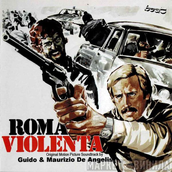  Guido And Maurizio De Angelis  - Roma Violenta (Original Motion Picture Soundtrack by)