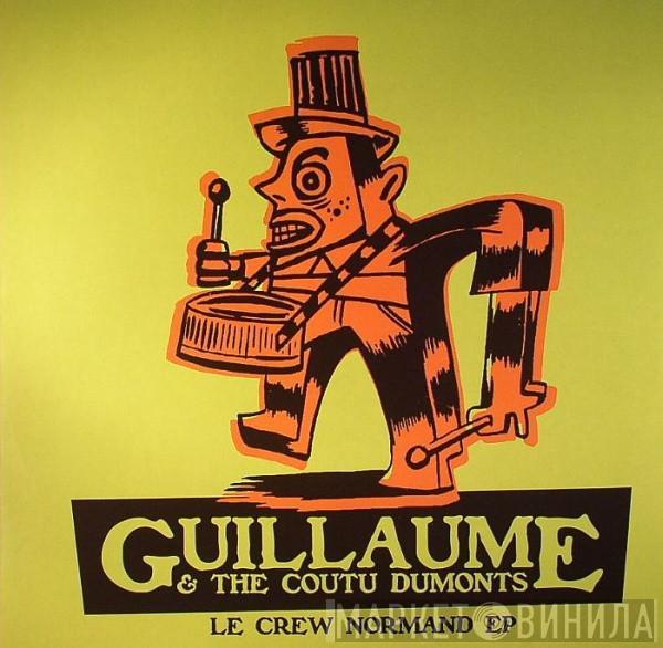 Guillaume & The Coutu Dumonts - Le Crew Normand EP
