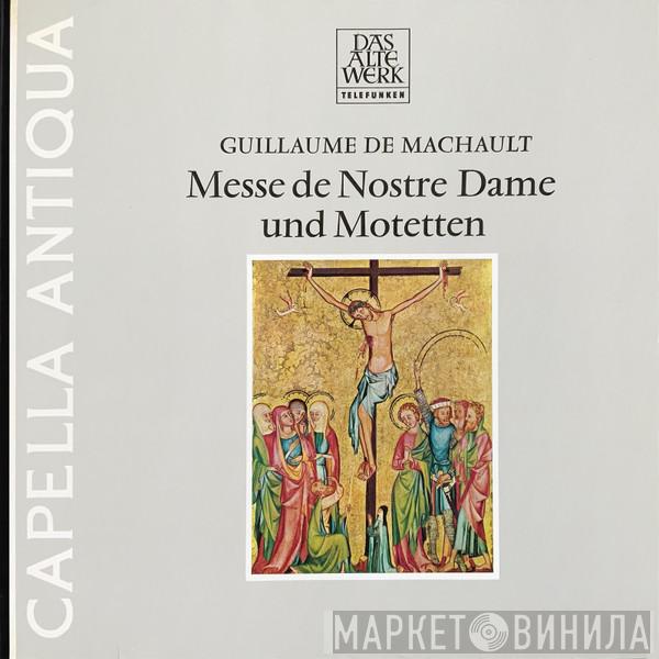 , Guillaume de Machaut , Capella Antiqua München  Konrad Ruhland  - Messe De Nostre Dame Und Motetten