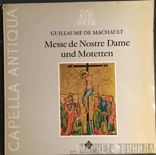 , Guillaume de Machaut  Capella Antiqua München  - Messe De Nostre Dame Und Motetten