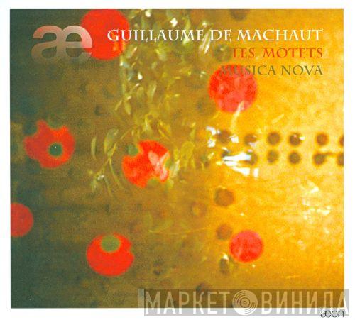 , Guillaume de Machaut  Ensemble Musica Nova  - Les Motets