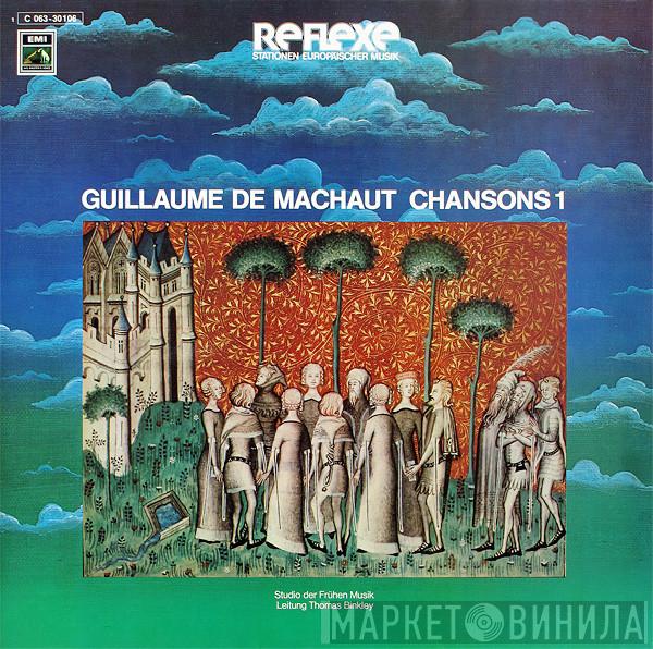 , Guillaume de Machaut Leitung Studio Der Frühen Musik  Thomas Binkley  - Chansons 1