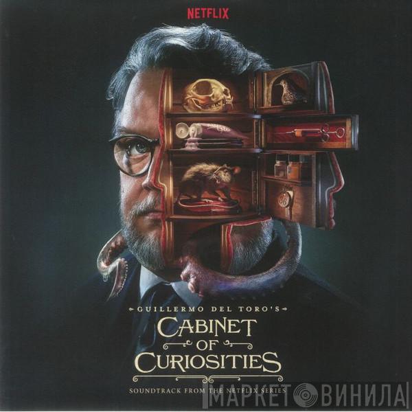  - Guillermo Del Toro's Cabinet Of Curiosities (Soundtrack From The Netflix Series)