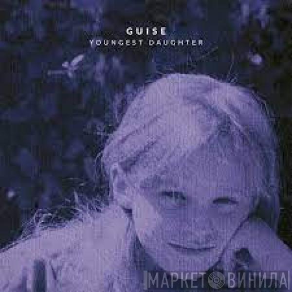 Guise  - Youngest Daughter
