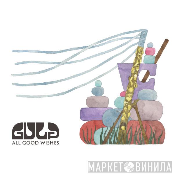 Gulp  - All Good Wishes