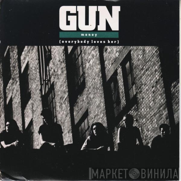 Gun  - Money (Everybody Loves Her)