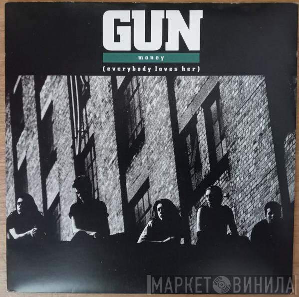 Gun  - Money (Everybody Loves Her)