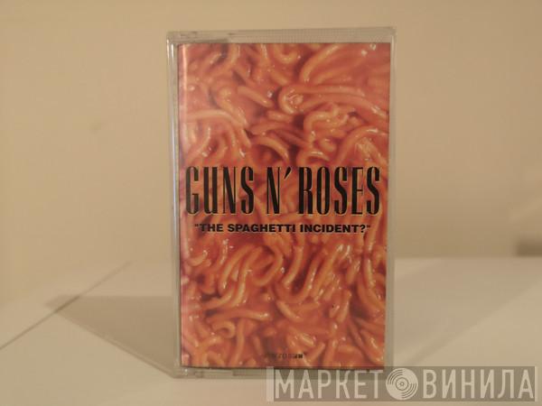  Guns N' Roses  - "The Spaghetti Incident?"