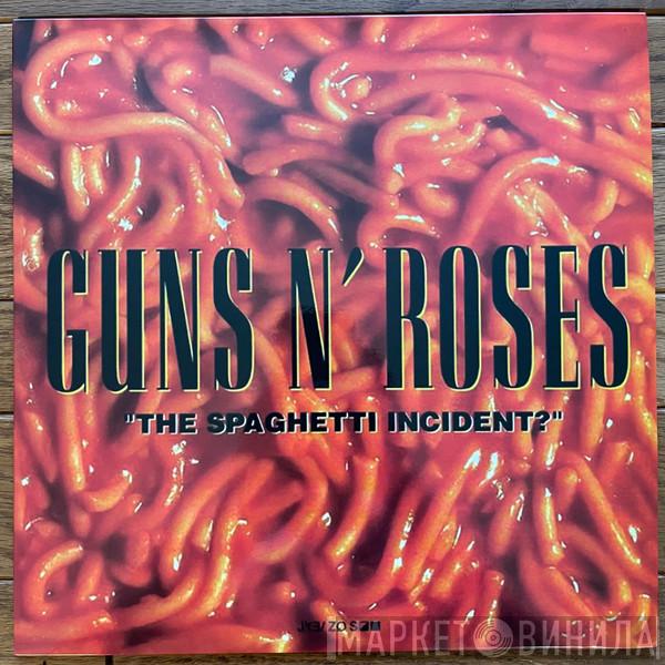  Guns N' Roses  - "The Spaghetti Incident?"