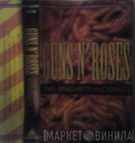  Guns N' Roses  - "The Spaghetti Incident?"