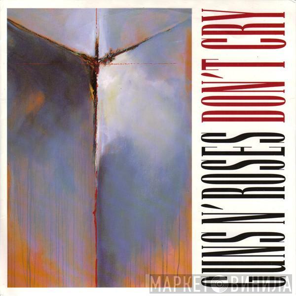 Guns N' Roses - Don't Cry