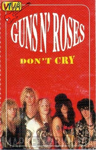  Guns N' Roses  - Don't Cry