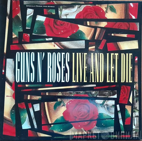  Guns N' Roses  - Live And Let Die