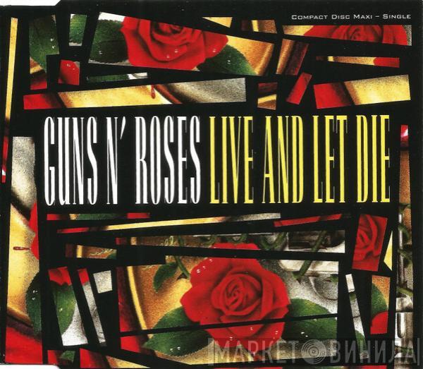  Guns N' Roses  - Live And Let Die