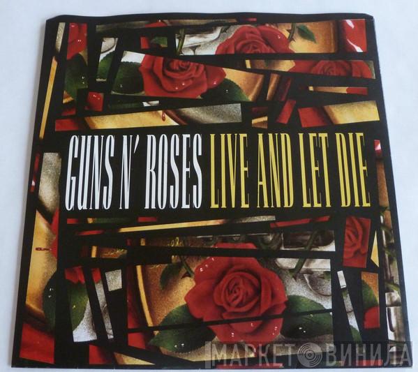  Guns N' Roses  - Live And Let Die