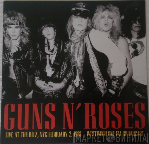  Guns N' Roses  - Live At The Ritz, NYC February 2 1988 - Westwood One FM Broadcast