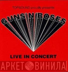  Guns N' Roses  - Live In Concert