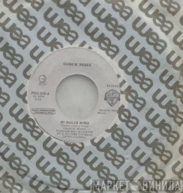  Guns N' Roses  - Mi Dulce Niño = Sweet Child O' Mine