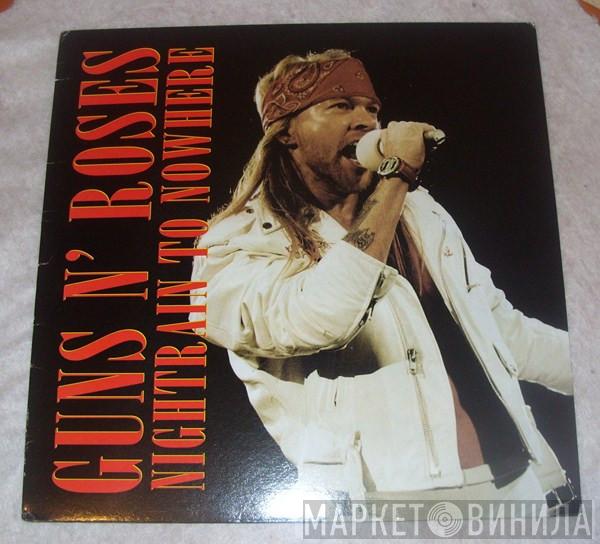  Guns N' Roses  - Nightrain To Nowhere